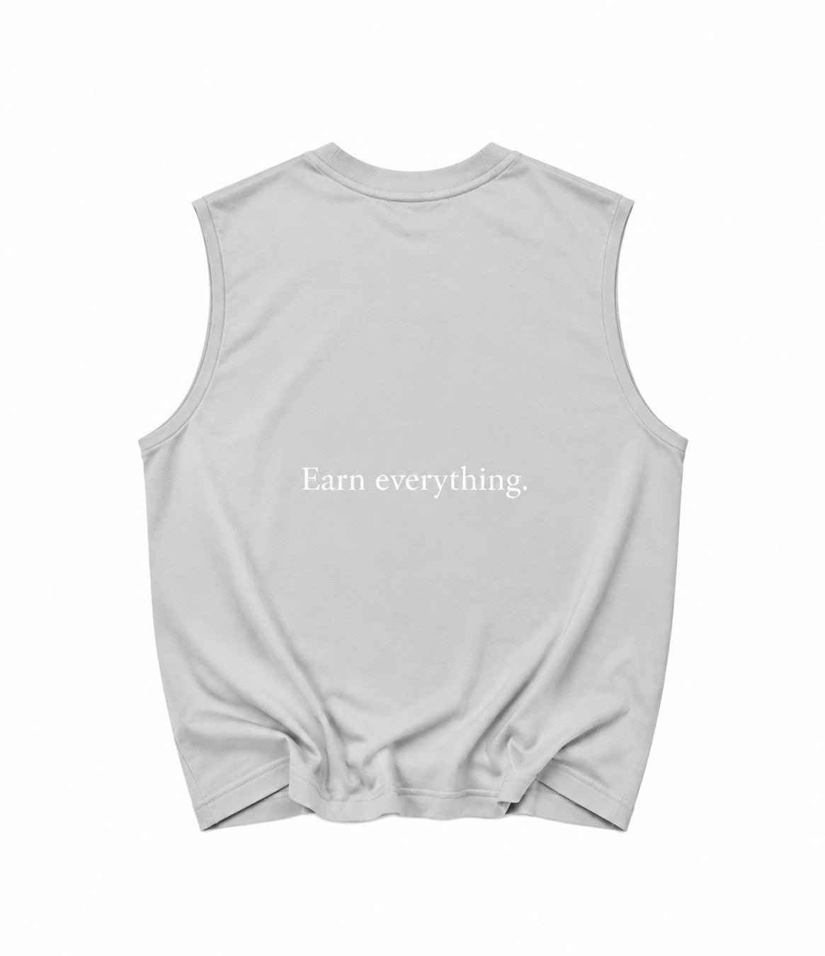 EARN EVERYTHING CUT OFF