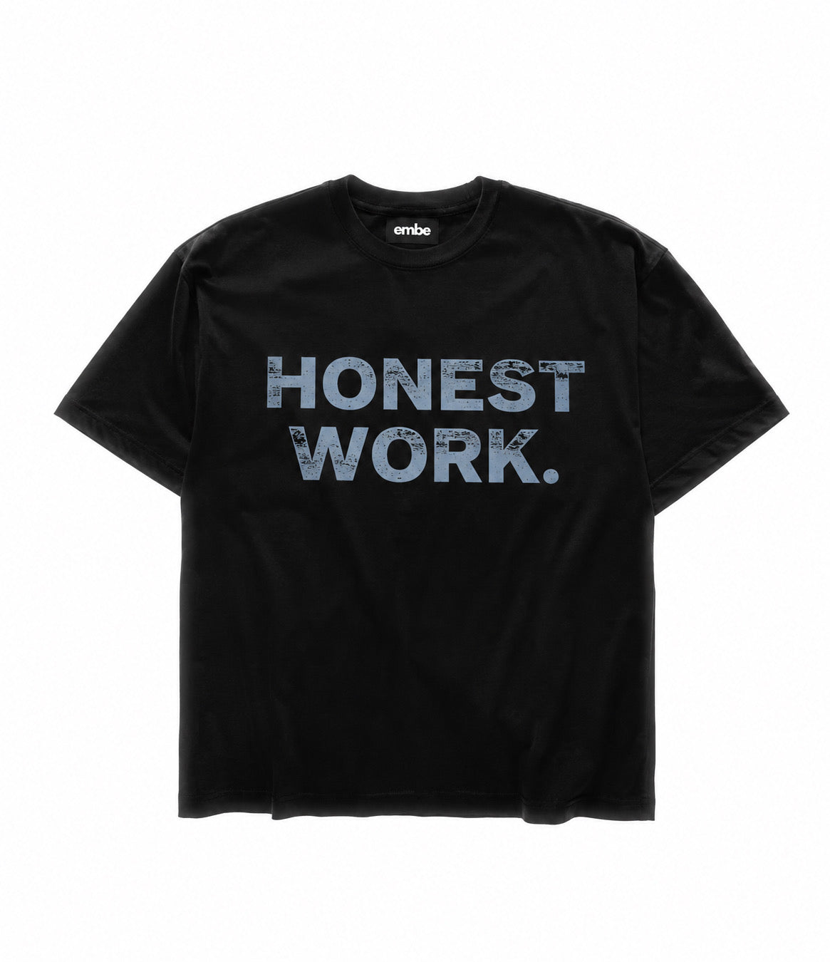 EARN EVERYTHING TEE